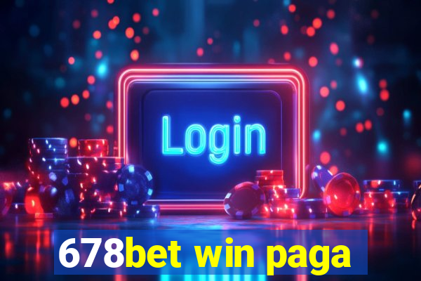 678bet win paga